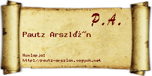 Pautz Arszlán névjegykártya